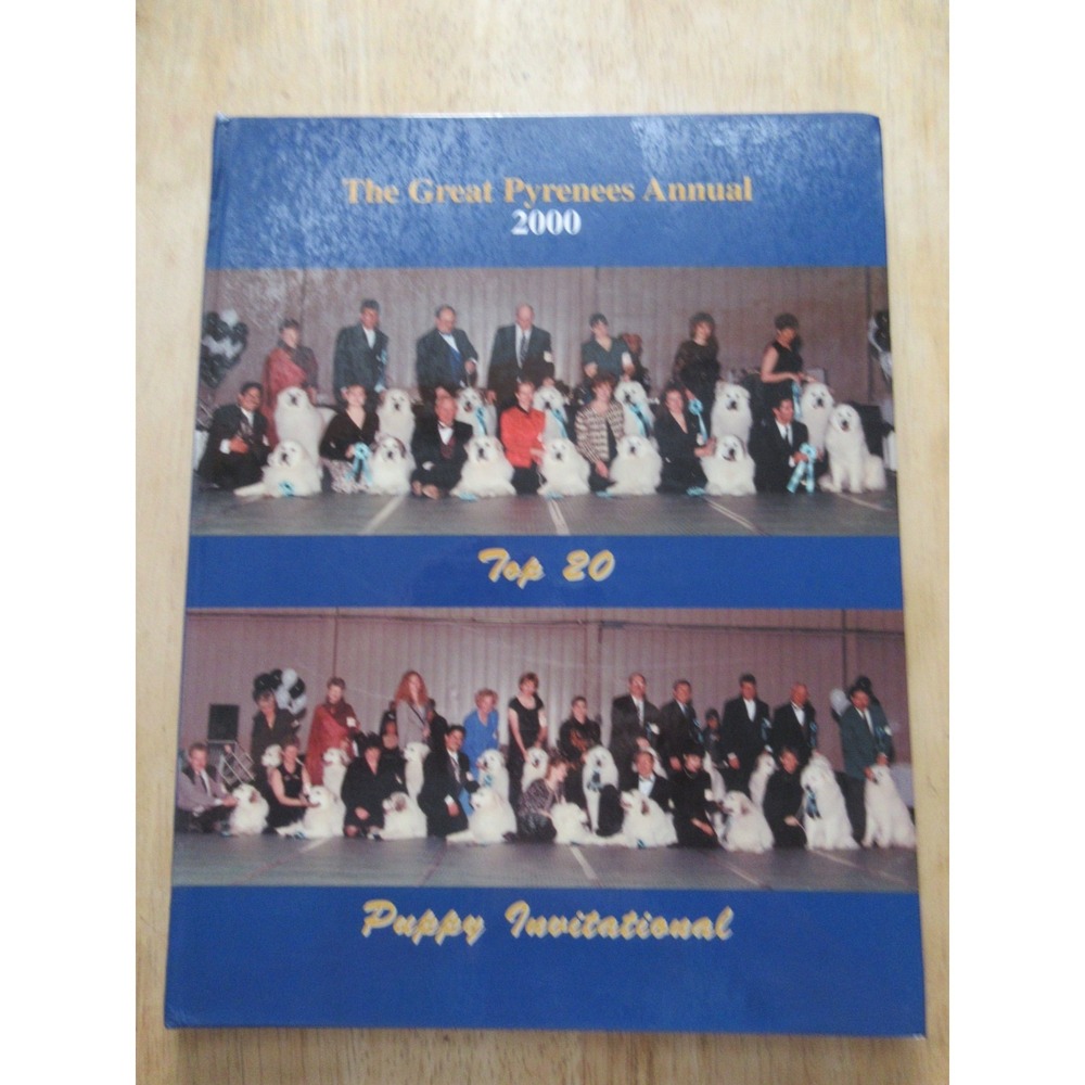 The Great Pyrenees Annual 2000